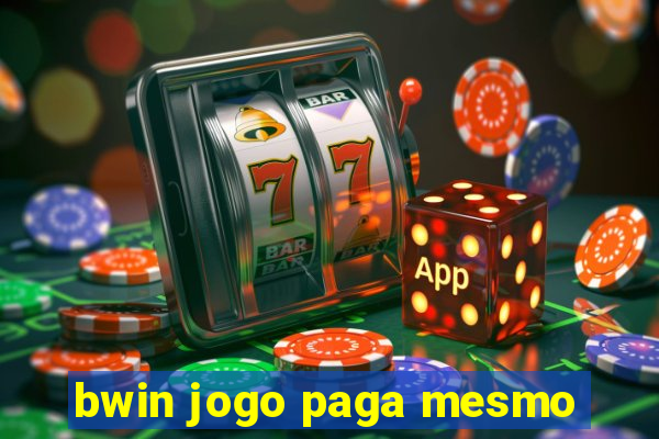 bwin jogo paga mesmo